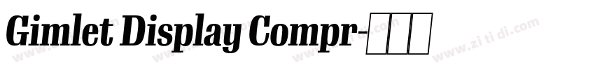 Gimlet Display Compr字体转换